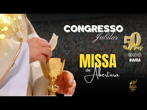 CONGRESSO  JUBILAR 50 ANOS RCC BAHIA