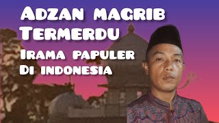 Adzan magrib termerdu irama papuler di Indonesia