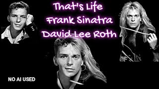 That&#39;s life Frank Sinatra David Lee Roth Not AI