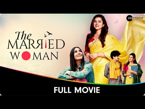 The Married Woman - Hindi Full Web Series - Riddhi Dogra, Monica Dogra, Suhaas Ahuja, Sahir Raza