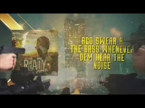 Vyper - Ready ( Official Lyric Video )