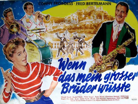 Wenn das mein Grosser Bruder wüsste (1959) - Cornelia Froboess, Peter Weck, Fred Bertelmann