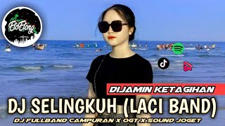 Download lagu DJ SELINGKUH - LACY BAND - DJ FULLBAND SOUND GANJUR - SOUND VIRAL TIKTOK mp3