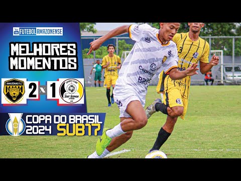 Amazonas 2x1 Sant German RO - 1ª Fase / Copa do Brasil SUB17 2024