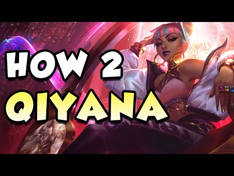 CASUAL QIYANA GUIDE - League Of Legends