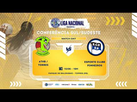 LIGA NACIONAL FEMININA 2026 - ATHB/TORRES X PINHEIROS