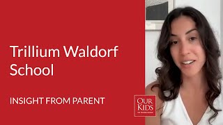 Trillium Waldorf School, Parent Video Review from Chloe Levine