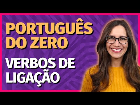 🟣 VERBOS DE LIGAÇÃO: saiba identificar o CONTEXTO! || Prof. Letícia Góes