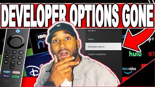 DEVELOPER OPTIONS REMOVED FROM FIRESTICK WHAT NOW