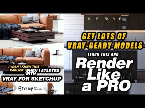 GET REALISTIC VRAY-READY COMPONENTS/MODELS FOR YOUR SKETCHUP RENDERING