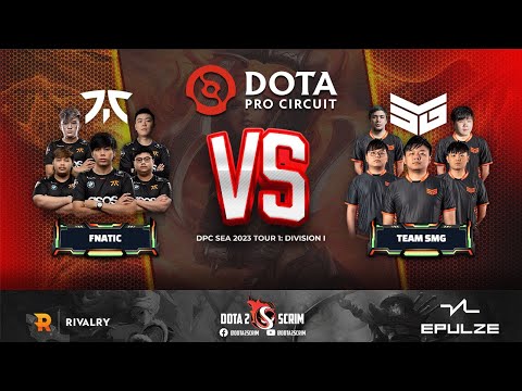 Fnatic vs Team SMG - DPC SEA 2023 Tour 1: Division I - Game Highlights - BO3