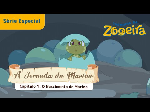 Turminha da Zooeira | A Jornada da Marina - Capítulo 1: O nascimento da Marina
