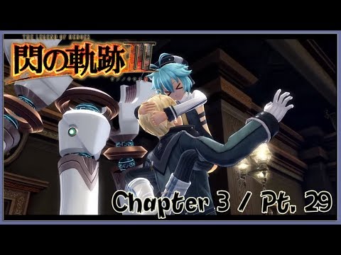 TLoH: Trails of Cold Steel 3 [JPN] Chapter 3 Playthrough Part 29 - New Class VII Students