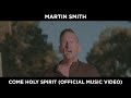 Come Holy Spirit (Official Music Video) Filmed In Jerusalem — Martin Smith