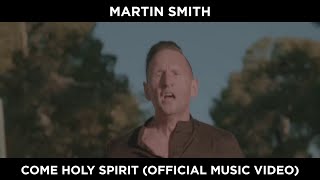 Come Holy Spirit (Official Music Video) Filmed In Jerusalem — Martin Smith