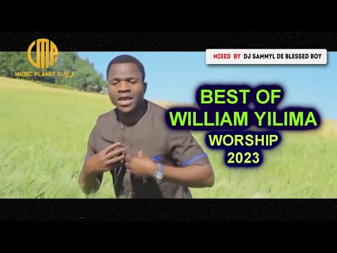DJ SAMMYL - BEST OF WILIAM YILIMA WORSHIP MIX /UKO WAPI MUNGU/ SIO NDOTO YANGU ( HD video mix 2023 )