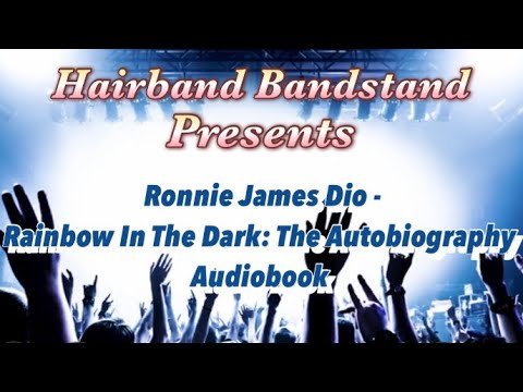 Ronnie James Dio - Rainbow In The Dark (Audiobook)