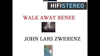 WALK AWAY RENEE - JOHN LARS ZWERENZ