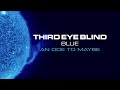 Third Eye Blind - An Ode To Maybe (Official Visualizer)