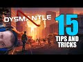 Dysmantle: 15 tips and tricks
