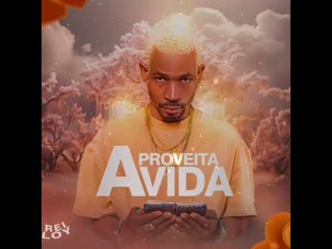 Aproveita a Vida-Rei loy (Audio Oficial) #viralvideo #kuduronovo #music #angola #fypシ゚viral