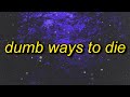 Dumb Ways to Die (Lyrics)