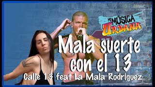 Mala suerte con el 13 - Calle 13 feat La Mala Rodriguez - Track Audio