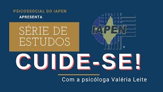 Série de Estudos: CUIDE-SE! - Capitulo 1 - Inteligência Emocional