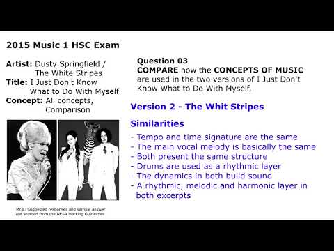 2015 HSC Music 1 - Q03 MG - I Just Don't Know What to Do With Myself