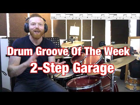 Drum Groove Of The Week 22/10/2019: 2-Step Garage