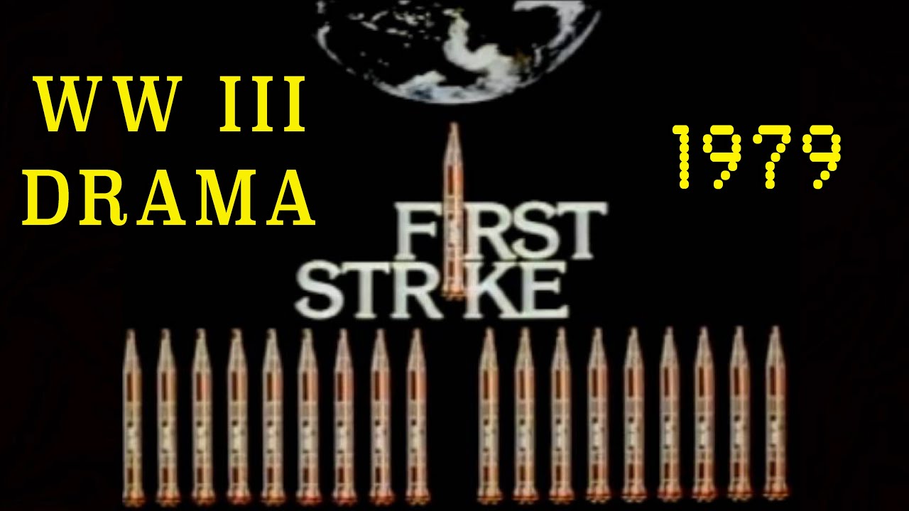 "First Strike" (1979) Cold War / WWIII Nuclear Attack Docu-Drama