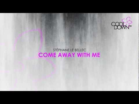 Come Away With Me - Stéphane Le Bellec (Originally made famous by Norah Jones) / CooldownTV
