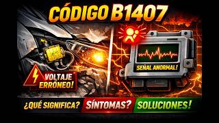 ❌ Código B1407: Falla de Voltaje en Sensor de Impacto Frontal Derecho (Solución)【Actualizado 2026】❌