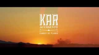 Kar Accidents - Cambio De Planes