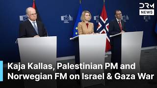 FULL PRESSER: EU's Kallas, Palestinian PM & Norwegian FM on Israel Pressure, Gaza & Fund Block |AC1N