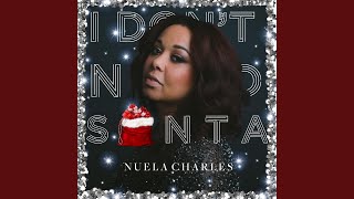 Musik-Video-Miniaturansicht zu I Don't Need Santa Songtext von Nuela Charles