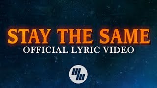 Thomas Hayes & Nomra - Stay The Same (Official Lyric Video) feat. Raphaella
