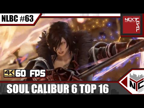NLBC SC6 Online #63 Soul Calibur 6 Top 16 [4K/60FPS]