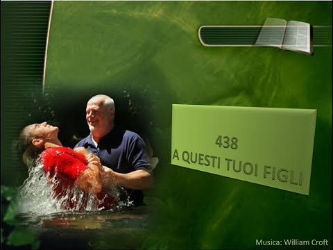 438 A questi tuoi figli - Canti di Lode Chiesa Cristiana Avventista del Settimo Giorno