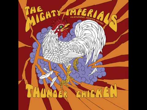 The Mighty Imperials - Thunder Chicken online metal music video by THE MIGHTY IMPERIALS