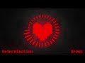 Undertale OST - Determination (Ardun Remix)