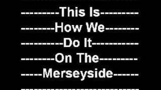 This Is How We Do It On The Merseyside