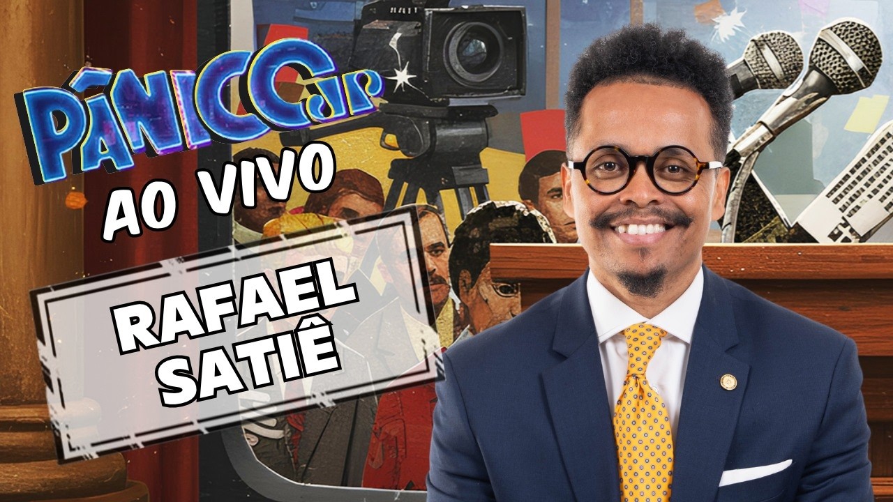 RAFAEL SATIÊ AO VIVO | PÂNICO - 22/10/26
