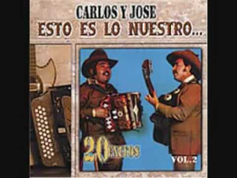 El Borrachito, Carlos Y Jose