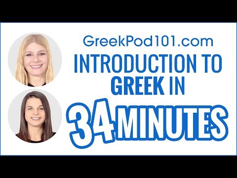 Complete Introduction to Greek in 34 Minutes