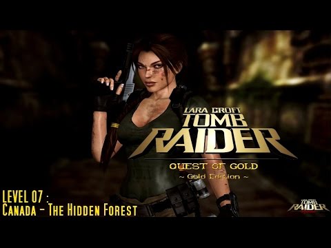 [TRLE] The Quest of Gold : Gold Edition (2008) - #07 - The Hidden Forest