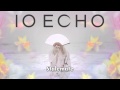 IO Echo - Stalemate 