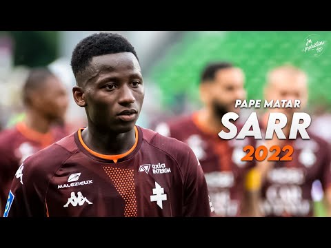 Pape Matar Sarr 2022 ► Best Skills, Tackles & Assists - Metz | HD