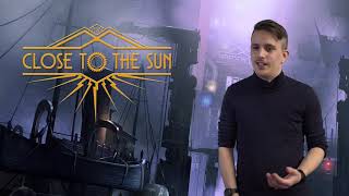 Developer Interview | Close to the Sun