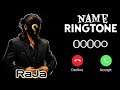 Name Ringtone Music Name Ringtone Name Ringtone Raja Ringtone VIP Ringtone Mharang